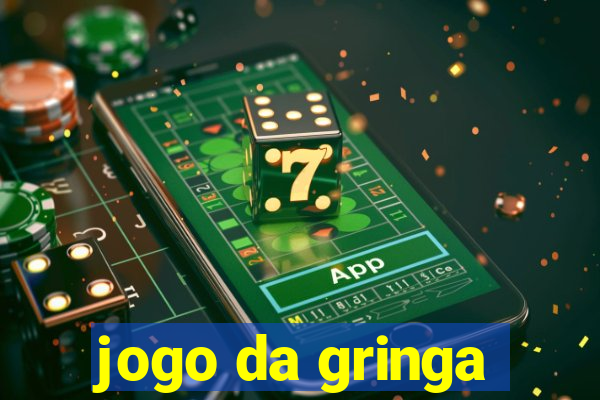 jogo da gringa